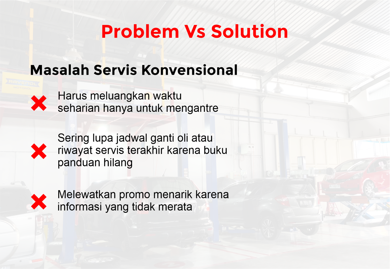 Problem bengkel Kekurangan bengkel konvensial
